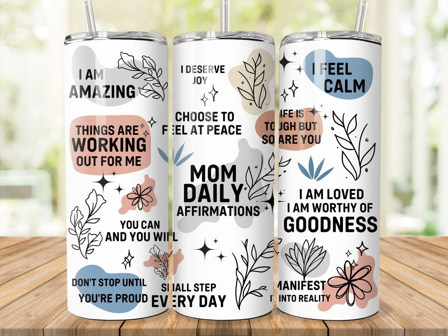 Mom Affirmations Tumbler