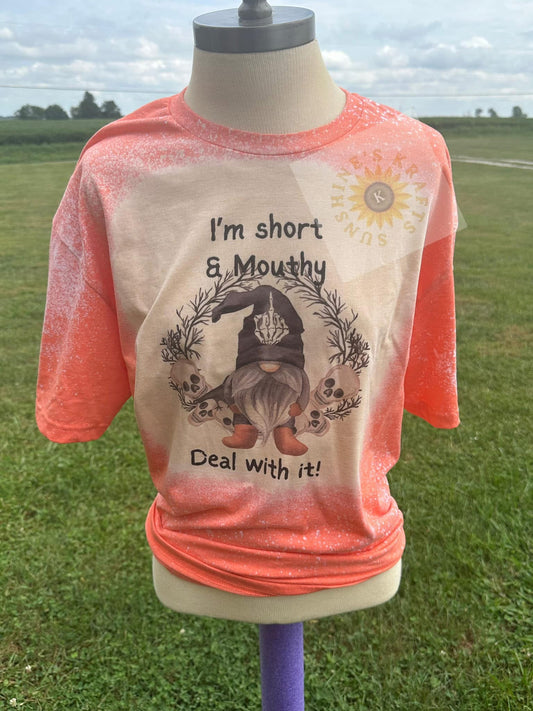 I’m Short & Mouthy